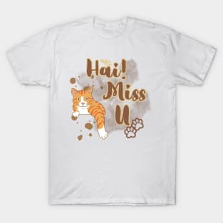 Cat Hai Miss You T-Shirt